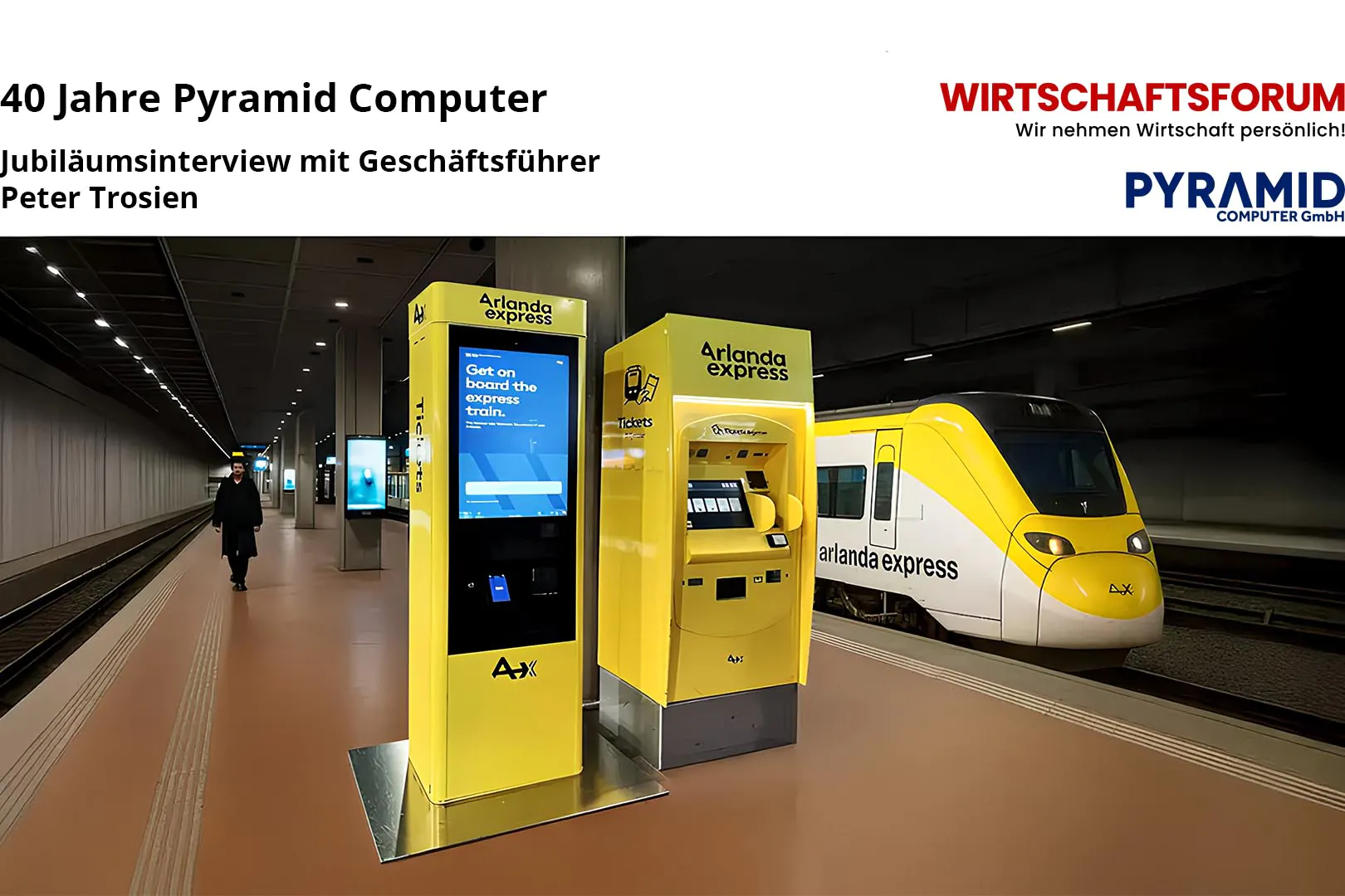 40 Jahre Pyramid Computer – Jubiläumsinterview mit Geschäftsführer Peter Trosien im Wirtschaftsforum